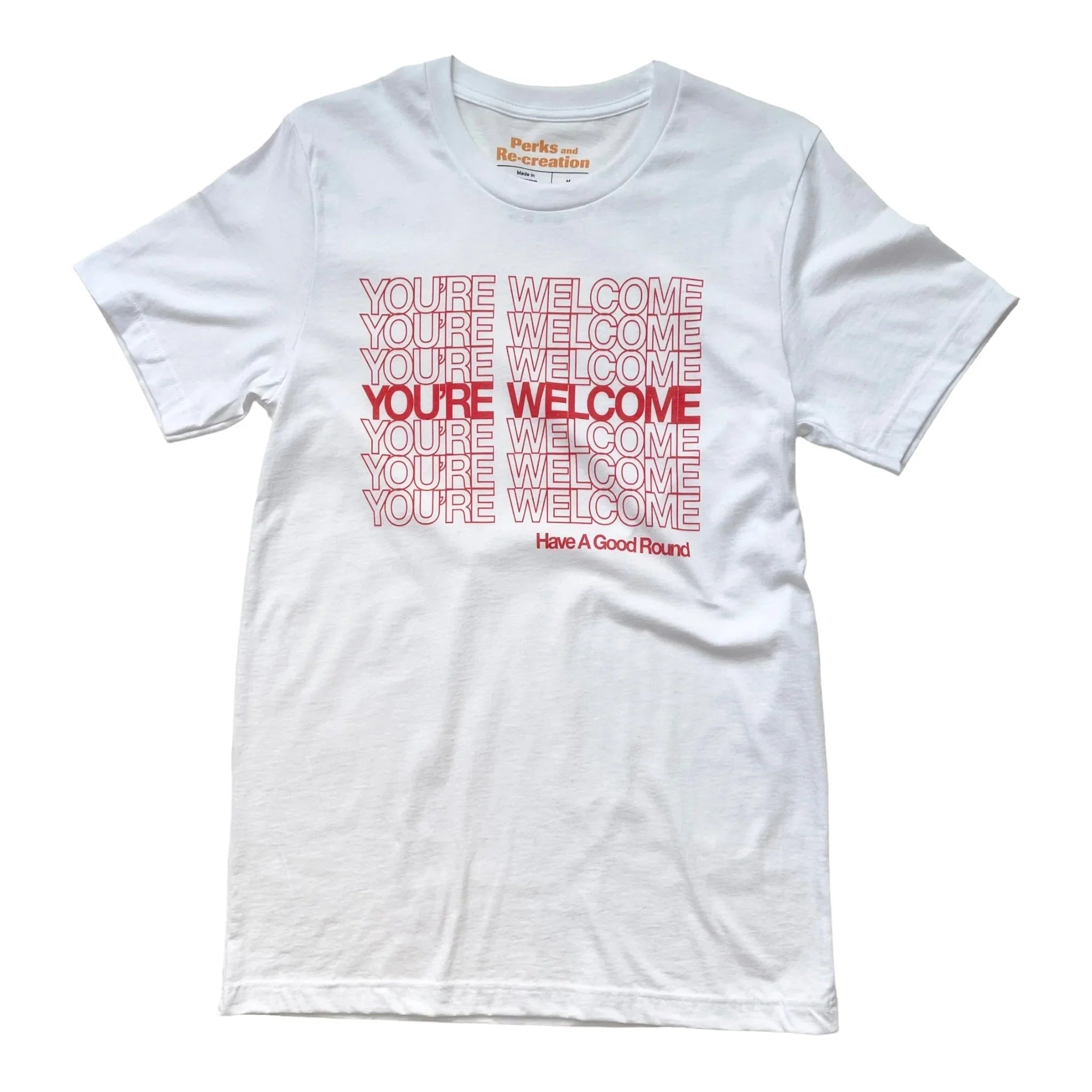 Perks and Re - creation You’re Welcome Tee Disc Golf