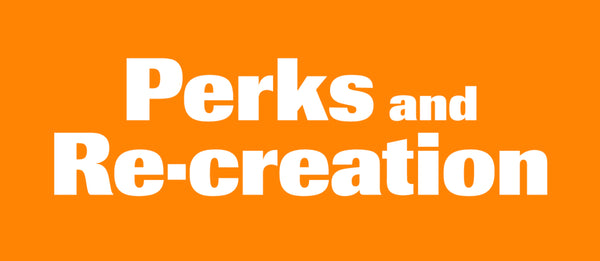 Perks and Re-creation